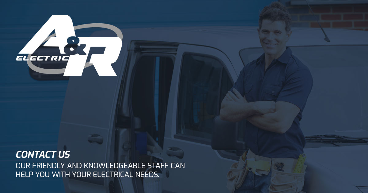 Contact us and request a Price Estimate - A&R Electric